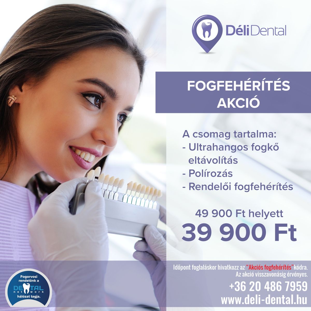 Fogfeh r t s akci D li Dental Budapest